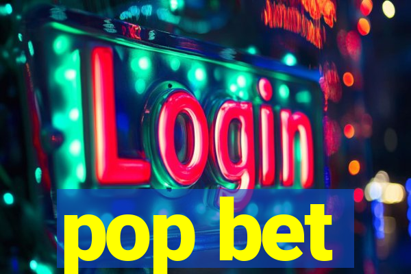 pop bet